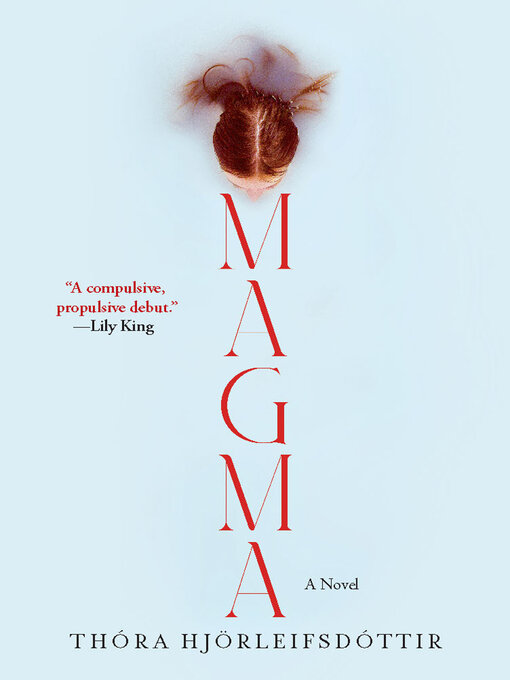 Title details for Magma by Thora Hjörleifsdóttir - Available